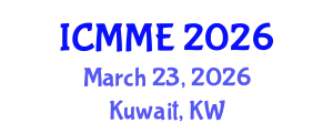 International Conference on Metallurgical and Materials Engineering (ICMME) March 23, 2026 - Kuwait, Kuwait