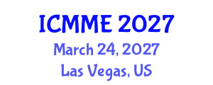 International Conference on Metallurgical and Materials Engineering (ICMME) March 24, 2027 - Las Vegas, United States
