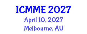 International Conference on Metallurgical and Materials Engineering (ICMME) April 10, 2027 - Melbourne, Australia
