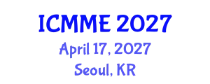 International Conference on Metallurgical and Materials Engineering (ICMME) April 17, 2027 - Seoul, Republic of Korea