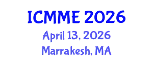 International Conference on Metallurgical and Materials Engineering (ICMME) April 13, 2026 - Marrakesh, Morocco