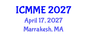 International Conference on Metallurgical and Materials Engineering (ICMME) April 17, 2027 - Marrakesh, Morocco