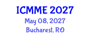 International Conference on Metallurgical and Materials Engineering (ICMME) May 08, 2027 - Bucharest, Romania