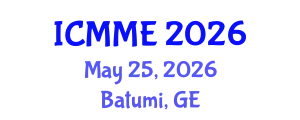 International Conference on Metallurgical and Materials Engineering (ICMME) May 25, 2026 - Batumi, Georgia