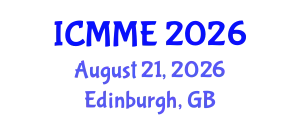 International Conference on Metallurgical and Materials Engineering (ICMME) August 21, 2026 - Edinburgh, United Kingdom