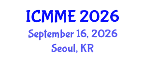 International Conference on Metallurgical and Materials Engineering (ICMME) September 16, 2026 - Seoul, Republic of Korea