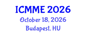 International Conference on Metallurgical and Materials Engineering (ICMME) October 18, 2026 - Budapest, Hungary