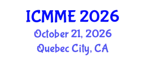 International Conference on Metallurgical and Materials Engineering (ICMME) October 21, 2026 - Quebec City, Canada