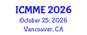 International Conference on Metallurgical and Materials Engineering (ICMME) October 25, 2026 - Vancouver, Canada