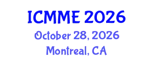International Conference on Metallurgical and Materials Engineering (ICMME) October 28, 2026 - Montreal, Canada