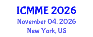 International Conference on Metallurgical and Materials Engineering (ICMME) November 04, 2026 - New York, United States