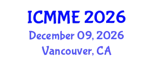 International Conference on Metallurgical and Materials Engineering (ICMME) December 09, 2026 - Vancouver, Canada