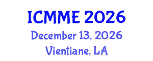 International Conference on Metallurgical and Materials Engineering (ICMME) December 13, 2026 - Vientiane, Laos