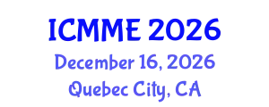 International Conference on Metallurgical and Materials Engineering (ICMME) December 16, 2026 - Quebec City, Canada