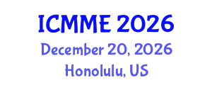 International Conference on Metallurgical and Materials Engineering (ICMME) December 20, 2026 - Honolulu, United States