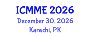 International Conference on Metallurgical and Materials Engineering (ICMME) December 30, 2026 - Karachi, Pakistan