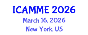International Conference on Automotive, Mechanical and Materials Engineering (ICAMME) March 16, 2026 - New York, United States