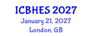 International Conference on Biological, Health and Environmental Sciences (ICBHES) January 21, 2027 - London, United Kingdom