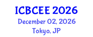 International Conference on Biotechnology, Chemical and Environmental Engineering (ICBCEE) December 02, 2026 - Tokyo, Japan