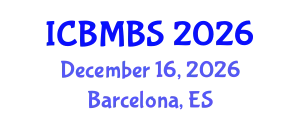 International Conference on Business, Management and Behavioral Sciences (ICBMBS) December 16, 2026 - Barcelona, Spain