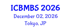 International Conference on Business, Management and Behavioral Sciences (ICBMBS) December 02, 2026 - Tokyo, Japan