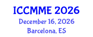 International Conference on Chemical, Materials and Metallurgical Engineering (ICCMME) December 16, 2026 - Barcelona, Spain