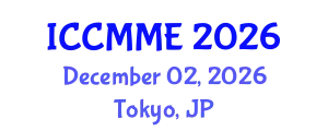 International Conference on Chemical, Materials and Metallurgical Engineering (ICCMME) December 02, 2026 - Tokyo, Japan