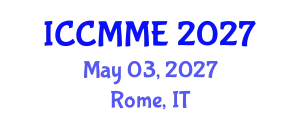 International Conference on Chemical, Materials and Metallurgical Engineering (ICCMME) May 03, 2027 - Rome, Italy