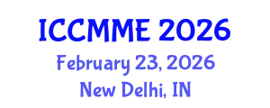 International Conference on Chemical, Materials and Metallurgical Engineering (ICCMME) February 23, 2026 - New Delhi, India