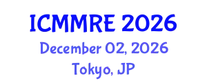 International Conference on Mechanical, Mechatronics and Robotics Engineering (ICMMRE) December 02, 2026 - Tokyo, Japan