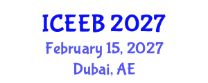 International Conference on Ecology and Environmental Biology (ICEEB) February 15, 2027 - Dubai, United Arab Emirates