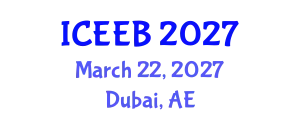International Conference on Ecology and Environmental Biology (ICEEB) March 22, 2027 - Dubai, United Arab Emirates