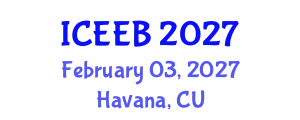 International Conference on Ecology and Environmental Biology (ICEEB) February 03, 2027 - Havana, Cuba