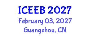 International Conference on Ecology and Environmental Biology (ICEEB) February 03, 2027 - Guangzhou, China