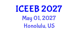 International Conference on Ecology and Environmental Biology (ICEEB) May 01, 2027 - Honolulu, United States