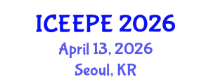 International Conference on Electrical, Electronics and Power Engineering (ICEEPE) April 13, 2026 - Seoul, Republic of Korea
