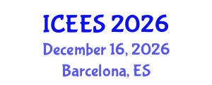 International Conference on Energy and Environmental Sciences (ICEES) December 16, 2026 - Barcelona, Spain