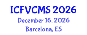 International Conference on Film, Visual, Cultural and Media Sciences (ICFVCMS) December 16, 2026 - Barcelona, Spain