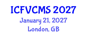 International Conference on Film, Visual, Cultural and Media Sciences (ICFVCMS) January 21, 2027 - London, United Kingdom