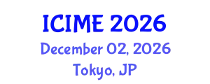 International Conference on Industrial and Manufacturing Engineering (ICIME) December 02, 2026 - Tokyo, Japan
