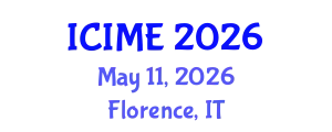 International Conference on Industrial and Manufacturing Engineering (ICIME) May 11, 2026 - Florence, Italy