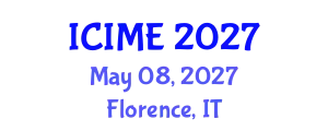 International Conference on Industrial and Manufacturing Engineering (ICIME) May 08, 2027 - Florence, Italy