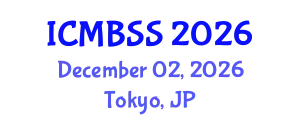 International Conference on Management, Business and Social Sciences (ICMBSS) December 02, 2026 - Tokyo, Japan