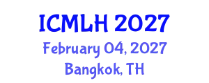 International Conference on Management, Law and Humanities (ICMLH) February 04, 2027 - Bangkok, Thailand