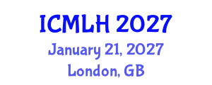 International Conference on Management, Law and Humanities (ICMLH) January 21, 2027 - London, United Kingdom