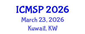 International Conference on Management, Sociology and Psychology (ICMSP) March 23, 2026 - Kuwait, Kuwait