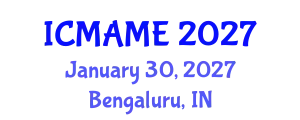 International Conference on Materials, Automotive and Mechanical Engineering (ICMAME) January 30, 2027 - Bengaluru, India