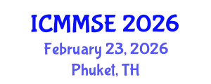 International Conference on Mathematical Methods in Science and Engineering (ICMMSE) February 23, 2026 - Phuket, Thailand