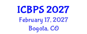 International Conference on Biochemistry and Pharmaceutical Sciences (ICBPS) February 17, 2027 - Bogota, Colombia