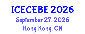 International Conference on Electrical, Computer, Electronics and Biomedical Engineering (ICECEBE) September 27, 2026 - Hong Kong, China